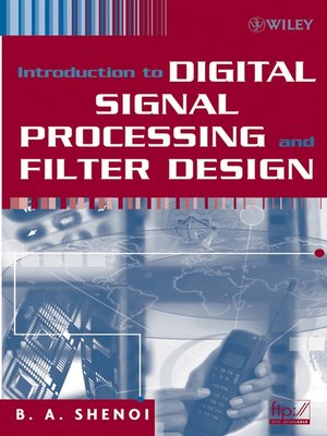 cover image of Introduction to Digital Signal Processing and Filter Design